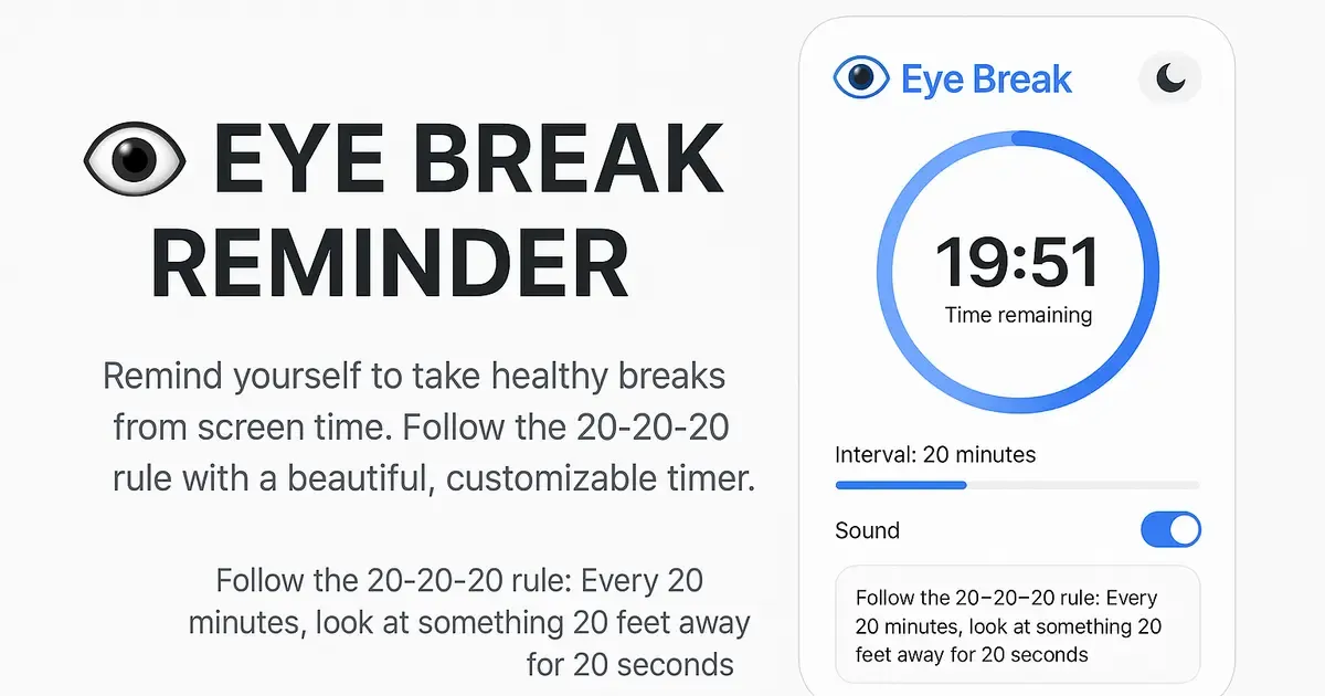 Eye Break Monitor